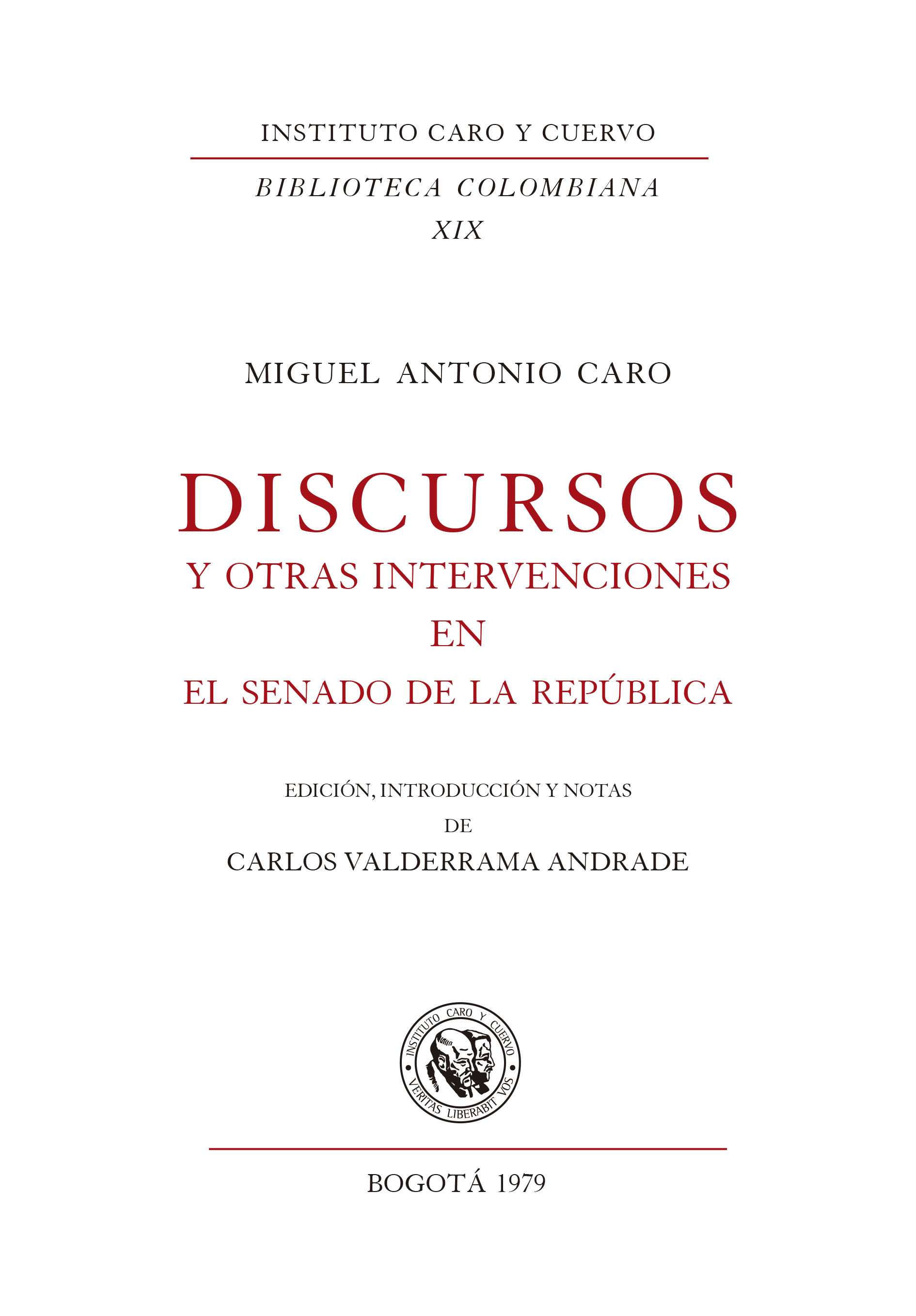 Discursos y otras intervenciones en el Senado de la República 1903-1904